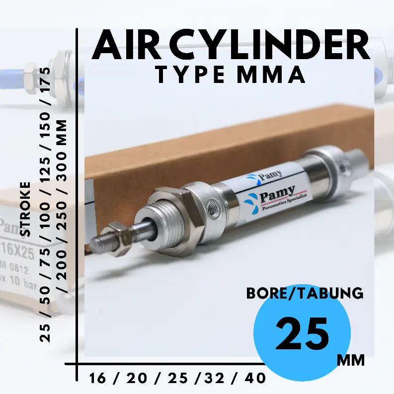AIR CYLINDER PNEUMATIC / TYPE MMA DIAMETER TABUNG (BORE) 25 mm PAMY