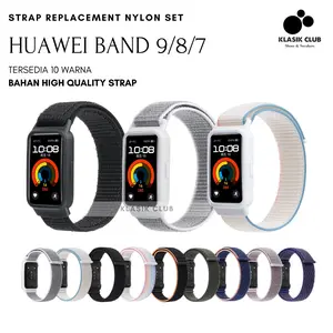 Strap SET Nylon Huawei Band 9 8 7 Tali Pengganti Huawei Band 9 Bahan Nilon Loop