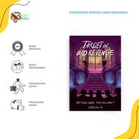 Gambar Pre Order - Buku Novel Target Of Bad Revenge - Adelia N - Rainbooks - Bumifiksi (28 Ags - 11 Sep) - PO dari Bumi Fiksi Makassar Kota Makassar 2 Tokopedia