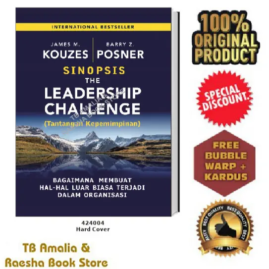 Buku The Leadership Challenge - Tantangan Kepemimpinan - James M Kouzes dan Barry Z Posner - Sinopsis
