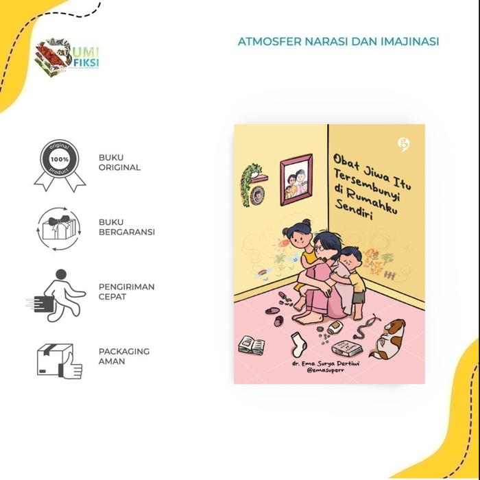 Gambar Buku Novel - OBAT JIWA ITU TERSEMBUNYI DI RUMAH SENDIRI By dr. Ema Surya Pertiwi dari Bumifiksimedan001 Kota Medan Tokopedia