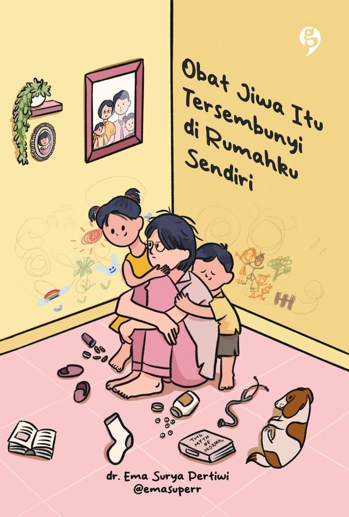 Gambar Buku Pengembangan Diri Obat Jiwa Itu Tersembunyi Di Rumah Sendiri dr. Ema Surya Pertiwi GagasMedia Bumi Fiksi dari bumifiksijakarta Jakarta Selatan Tokopedia
