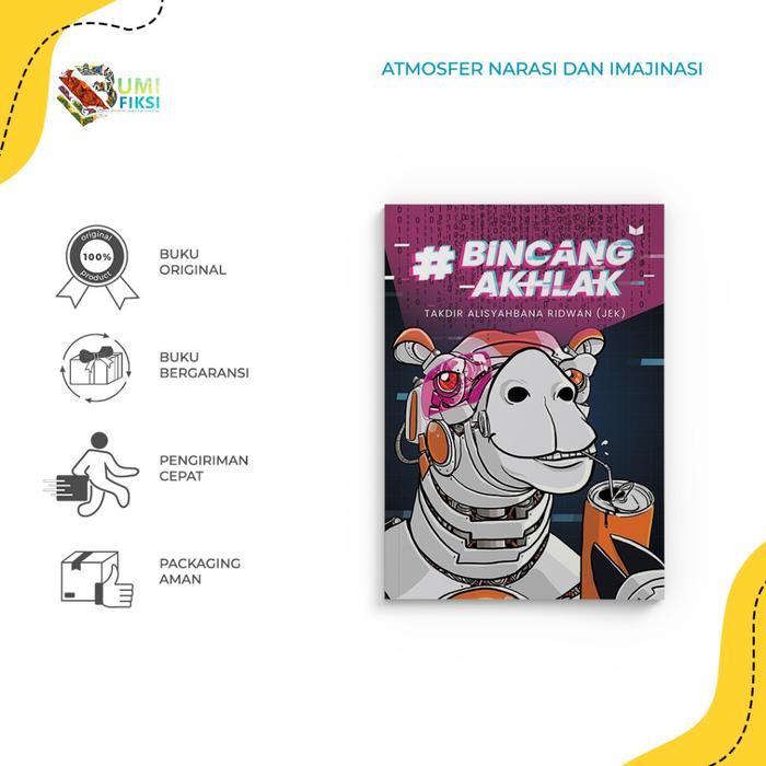 Gambar Buku Novel #Bincang Akhlak NEW & OLD cover - Takdir Alisyahbana Ridwan - Mediakita - Bumifiksi dari BumifiksiJogjakarta Kab. Sleman Tokopedia