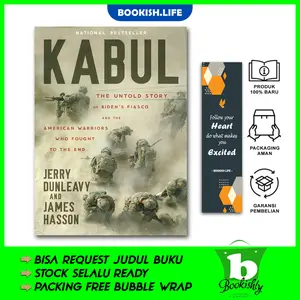 Kabul: The Untold Story of Biden’s Fiasco By Jerry Dunleavy