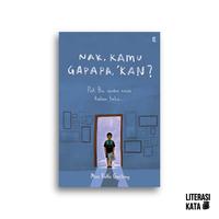Gambar Buku Nak Kamu Gapapa Kan Mas Koko Ganteng dari Literasi Kata Kota Yogyakarta 4 Tokopedia
