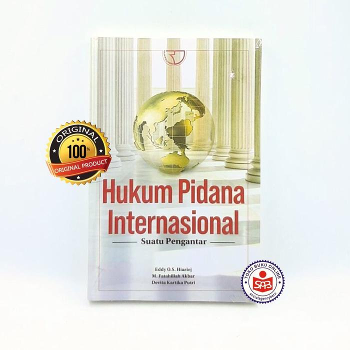 Gambar Hukum Pidana Internasional Suatu Pengantar - Eddy O.S. Hiariej dari Social Agency Baru Kota Yogyakarta Tokopedia