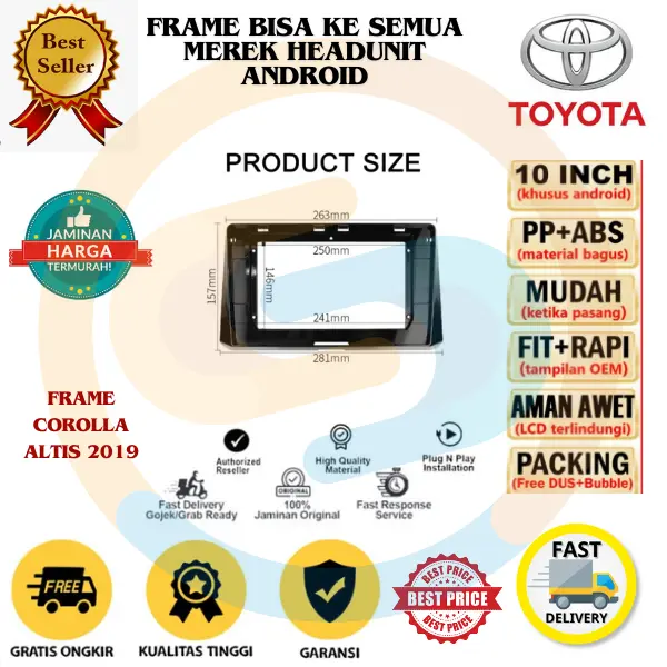 FRAME HEADUNIT ANDROID 7 INCH / 9 INCH / 10 INCH TOYOTA COROLLA / COROLA ALTIS CROSS 2019