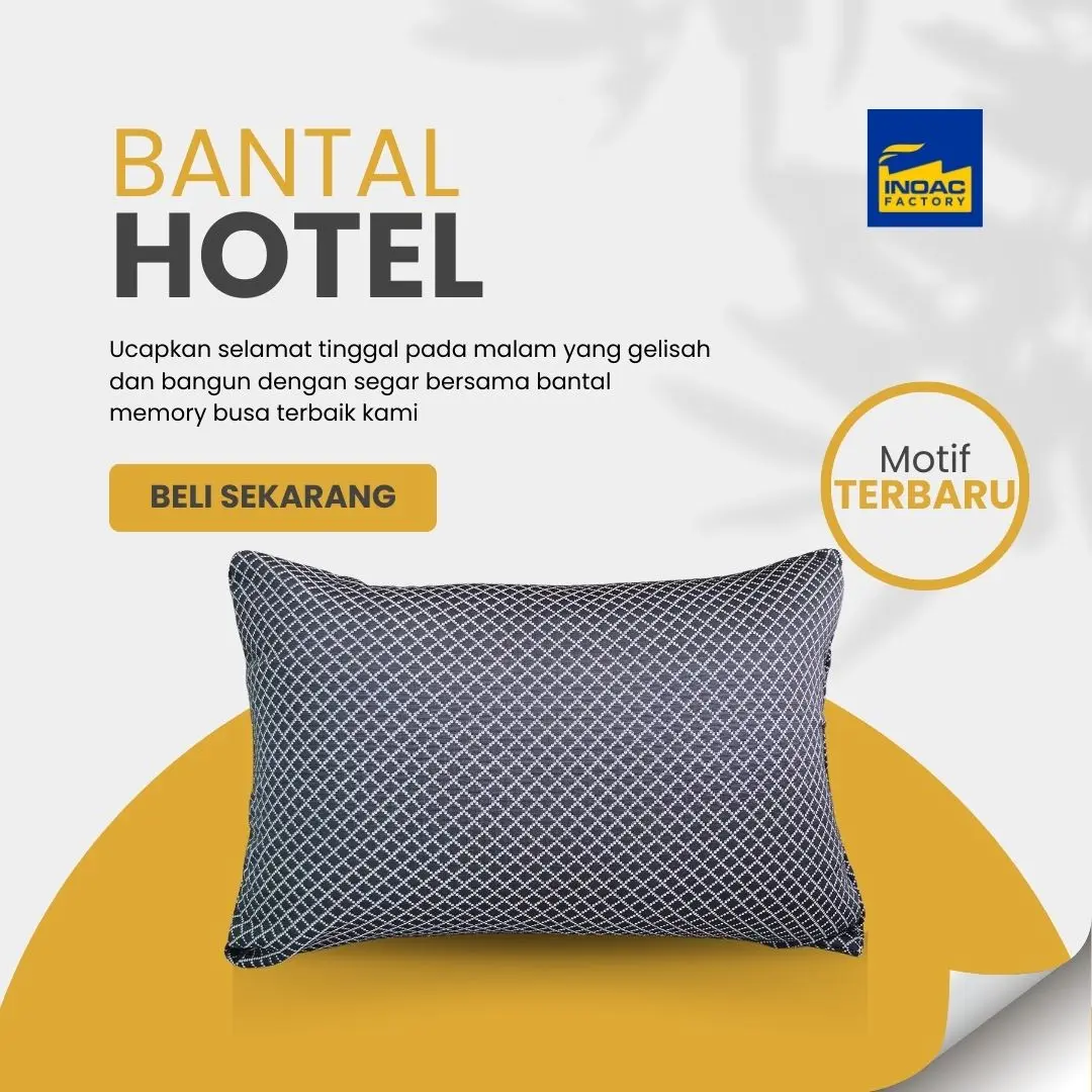 Bantal Tidur dan Guling Hotel Kualitas Terbaik dengan Busa Memory Berkualitas Tinggi