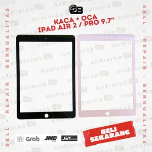Kaca depan lcd + oca ipad air 2 / 4 / 5 / pro 9.7 A+ Quality touchscreen glass