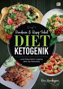Buku Diet Ketogenik Panduan & Resep Sehat - Rini Handayani