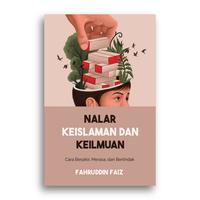 Gambar Buku Nalar Keislaman dan Keilmuan Fahruddin Faiz dari Literasi Kata Kota Yogyakarta 1 Tokopedia
