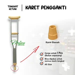 Karet Bawah Kruk/ Karet Tongkat Ketiak