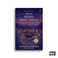 Gambar Buku Inilah Kisah Sang Rasul Sirah Romantik Berdasarkan Sumber Klasik dari Literasi Kata Kota Yogyakarta 4 Tokopedia