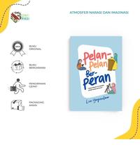 Gambar Buku Pengembangan Diri - Pelan-Pelan Berperan By Lia Yogiantoro - Bumi Fiksi dari Bumifiksimedan001 Kota Medan 1 Tokopedia