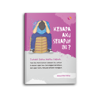 Gambar Buku Islami Motivasi Islam Kenapa Aku Serapuh Ini Untuk Muslim dan Muslimah Self Healing Hijrah dari toko buku yanita Kota Semarang 1 Tokopedia