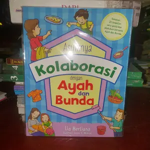 ASYIKNYA KOLABORASI DENGAN AYAH DAN BUNDA.BUKU ORIGINAL