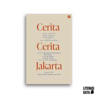 Gambar Buku Cerita Cerita Jakarta dari Literasi Kata Kota Yogyakarta 5 Tokopedia