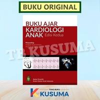 Gambar BUKU AJAR KARDIOLOGI ANAK EDISI 2 - IDAI - ORIGINAL dari TOKO BUKU KUSUMA ID Kota Administrasi Jakarta Barat 1 Tokopedia