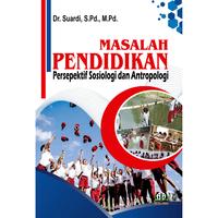 Gambar MASALAH PENDIDIKAN: Persepektif Sosiologi dan Antropologi dari Griya Pintar Rizky Kota Cilegon 1 Tokopedia