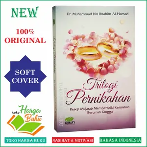 Trilogi Pernikahan Resep Mujarab Memperbaiki Kesalahan Rumah Tangga Penerbit Daun Publishing