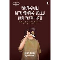 Gambar PRE ORDER - Barangkali Kita Memang Perlu Hari Patah Hati - Pandudunia - Gradien - Bumifiksi - OPEN PO 28 JAN dari Bumi Fiksi Makassar Kota Makassar 2 Tokopedia