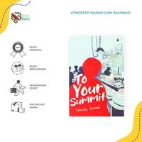 Gambar Pre Order Buku Novel - To Your Summit By Nabilla Rutami - Bumi Fiksi dari Bumifiksimedan001 Kota Medan 1 Tokopedia