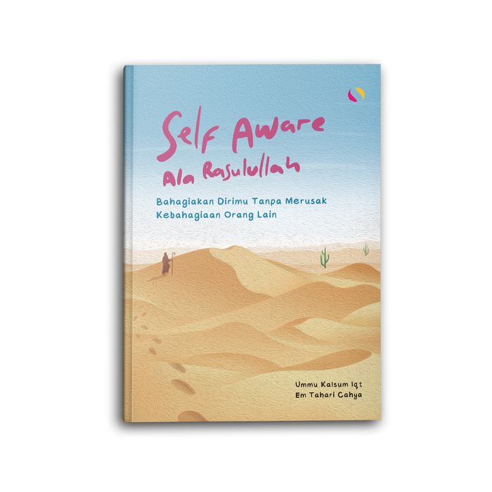 Gambar Buku Islami Motivasi Islam Bahagiakan Dirimu Tanpa Merusak Kebahagian Orang Lain Self Aware Ala Rasulullah Untuk Muslim dan Muslimah Healing dari toko buku yanita Kota Semarang Tokopedia