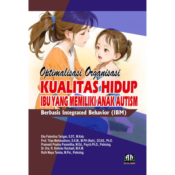 Gambar OPTIMALISASI ORGANISASI KUALITAS HIDUP IBU YANG MEMILIKI ANAK AUTISM: Berbasis Integrated Behavior (IBM) dari Griya Pintar Rizky Kota Cilegon Tokopedia