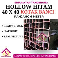Gambar BESI HOLLOW HITAM 40x40 KOTAK BANCI TB 1MM FULL PANJANG 6 M dari sinar atap Kota Tangerang 1 Tokopedia