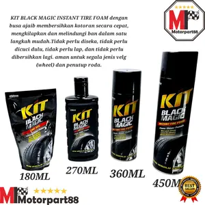 KIT BLACK MAGIC TIRE GEL DAN INSTANT FOAM semir ban pengkilap ban motor mobil 180ML 270ML 360ML 450ML