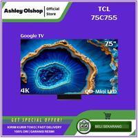 Gambar Smart Google TV TCL 75C755 QD-Mini LED 75 Inch TCL 4K UHD C755 75 Inci dari Ashley Olshop Official Store Kota Administrasi Jakarta Utara 1 Tokopedia