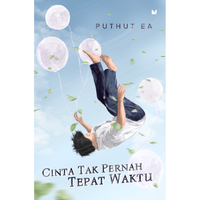 Gambar Cinta Tak Pernah Tepat Waktu - Puthut EA dari MojokStore_NEW Kab. Sleman 3 Tokopedia