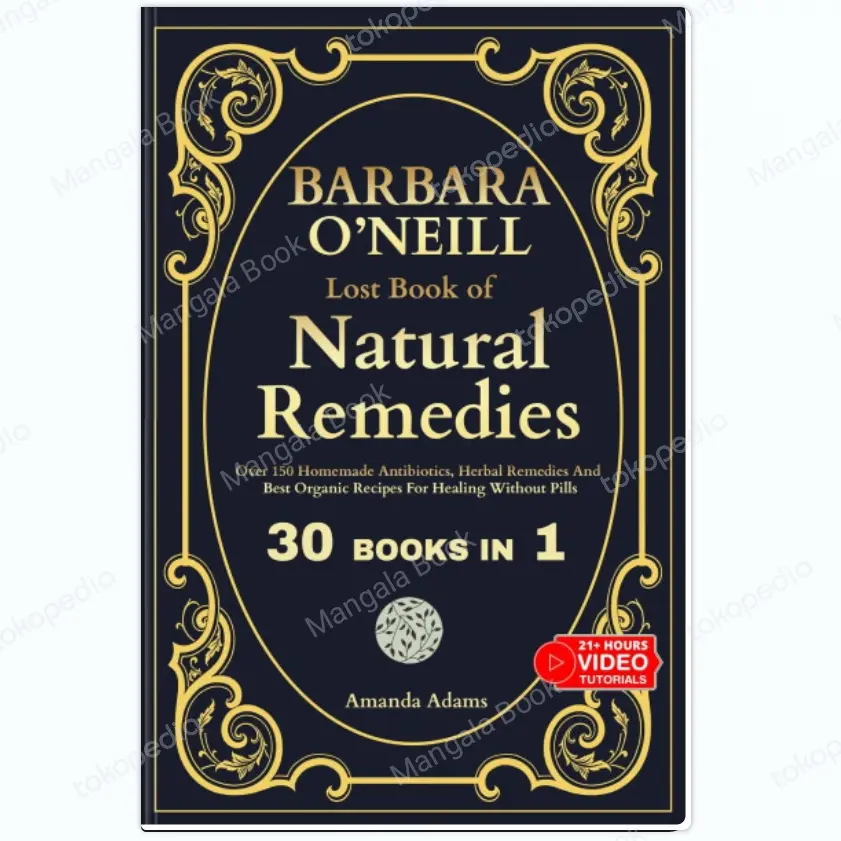 Buku Barbara O'Neill Lost Book Of Natural Remedies