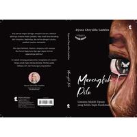 Gambar PREE ORDER- BUKU SELF IMPROVEMENT - MERENGKUH PILU BY DYSSSA CHRISILLA CHATHLIN - BUMIFIKSI dari Bumifiksimedan001 Kota Medan 2 Tokopedia