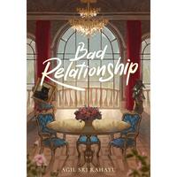 Gambar Buku Novel- Bad Relationship - Agil Sri Rahayu - Rainbook - Bumifiksi dari bumifiksijakarta Jakarta Selatan 1 Tokopedia