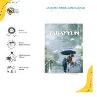 Gambar [ PROMO ] BUKU NOVEL - TABAYYUN BY ILYAS BACTIAR - BUMIFIKSI dari Bumifiksimedan001 Kota Medan 1 Tokopedia