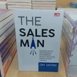 Buku The Salesman Bagaimana Memilih, Mengembangkan dan Membangun Tim Sales Profesional dengan Performa Luar Biasa By Tony Sartono