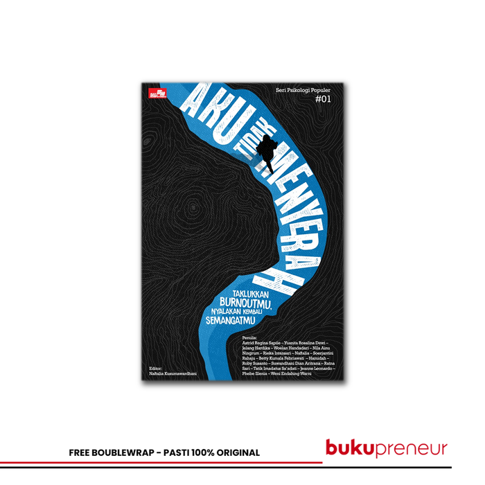 Gambar Aku Tidak Menyerah - Taklukkan Burnoutmu, Nyalakan Kembali - NAFTALIA dari Bukupreneur Kota Bogor Tokopedia