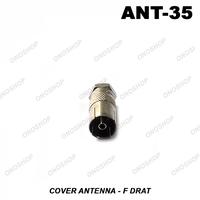 Gambar Cover Antenna To F Drat ( Cover Antenna Female To Connector F Male ) dari Ono Shop Kota Administrasi Jakarta Barat 3 Tokopedia