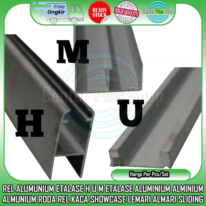 Gambar REL ALUMUNIUM ETALASE H U M RELL ALUMINIUM RAK LEMARI KACA SLIDING dari Center Plus Shop Kota Palembang Tokopedia