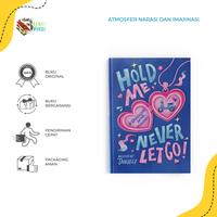 Gambar Buku Novel Hold Me, Never Let Go - Tahuisiy - Skuad - Bumifiksi - Dipesan 04 Mar dari Bumi Fiksi Makassar Kota Makassar 1 Tokopedia