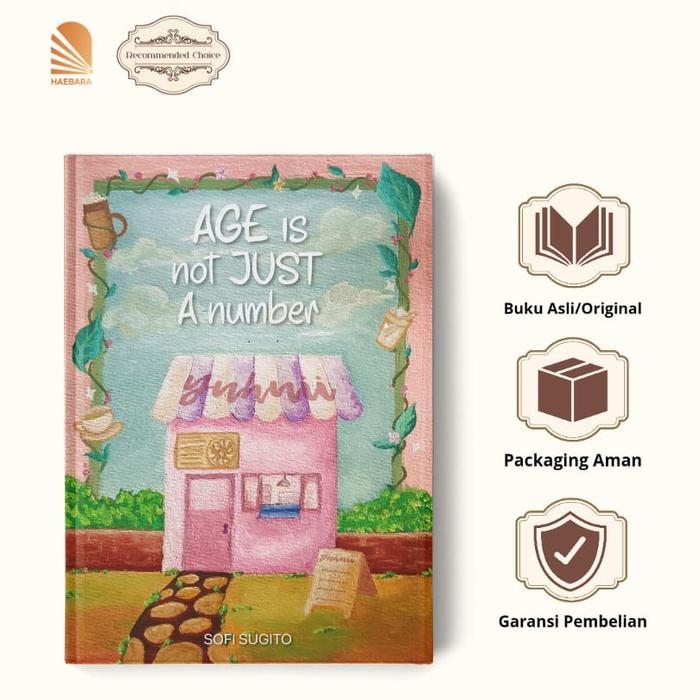 Gambar Novel AGE IS NOT JUST A NUMBER by SOFI SUGITO dari Haebara Publisher Kota Administrasi Jakarta Timur Tokopedia