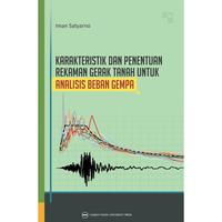 Gambar Buku Karakteristik dan Penentuan Rekaman Gerak Tanah untuk Analisis Beban Gempa dari UGM PRESS Kab. Sleman 2 Tokopedia