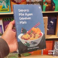 Gambar Buku Seporsi Mie Ayam Sebelum Mati Brian Khrisna dari Literasi Kata Kota Yogyakarta 3 Tokopedia