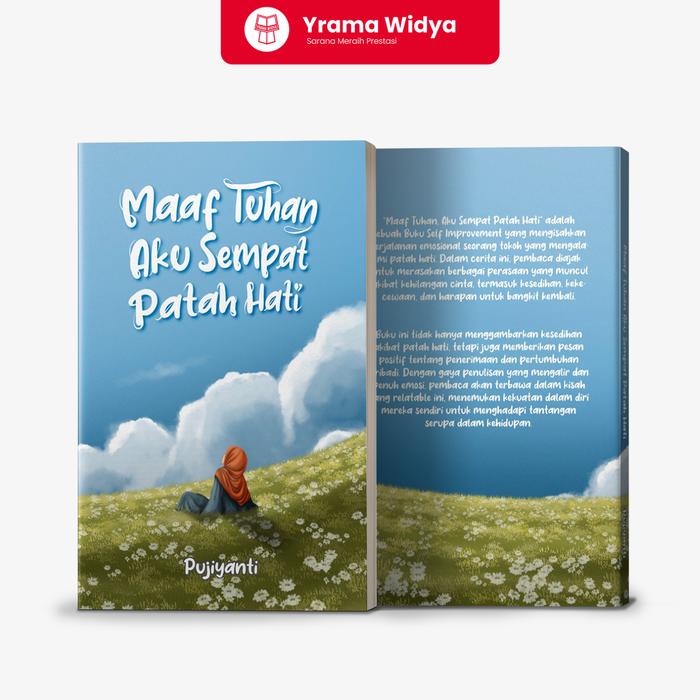 Gambar Yrama Widya - Buku Maaf Tuhan Aku Sempat Patah Hati | Self Improvement | Pujiyanti dari Yrama Widya Kab. Bandung Tokopedia
