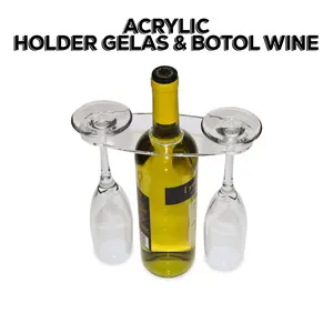 Acrylic Holder Standing Rak Wine Stand Berdiri Tempat Gelas Wine Dan Botol Wine Akrilik S20
