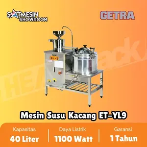 GETRA ET-YL9 MESIN PENGOLAH SUSU KACANG KEDELAI OTOMATIS