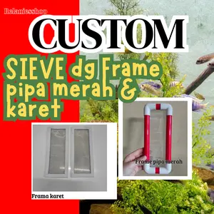 SIEVE FILTER AQUARIUM KOLAM IKAN KOI CUSTOME PIPA BULAT FRAME MERAH /KARET PER CM