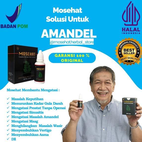 Mosehat Obat Amandel Herbal Ampuh Original Untuk Anak & Dewasa Terbukti Berkhasiat Ber BPOM ekstrak Moringa Daun Kelor Habbatussauda Propolis