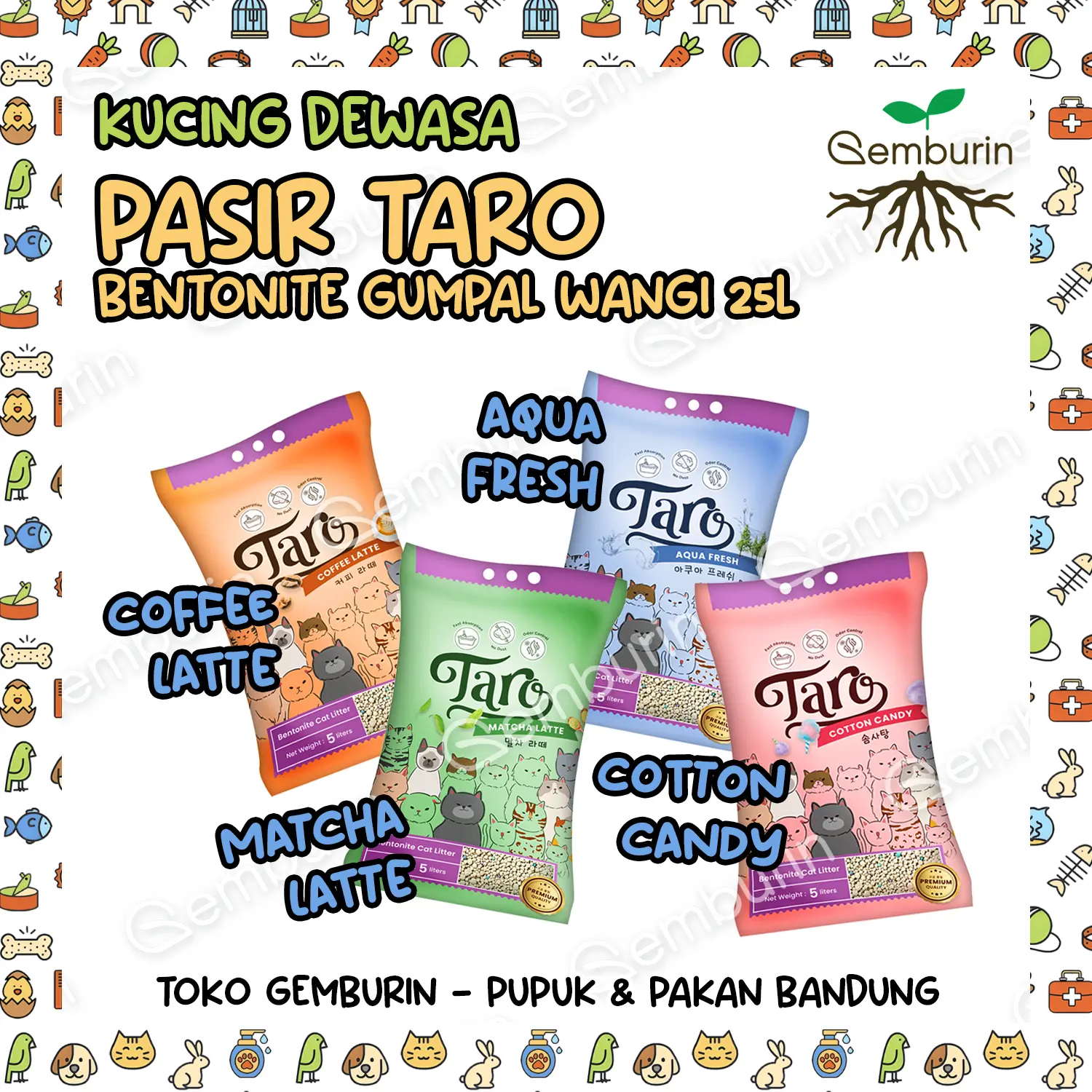 TARO Pasir Kucing 25L Wangi Gumpal Bagus / Pasir Bentonite Taro 25 Liter Bentonit Natural Mirip Forcats Bebas Debu Litter Box / Kopi Cotton Candy Matcha Latte Aqua Fresh Harum 20 Kg